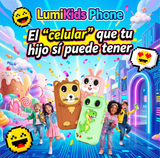 LumiKids Phone - El “celular” que tu hijo sí puede tener